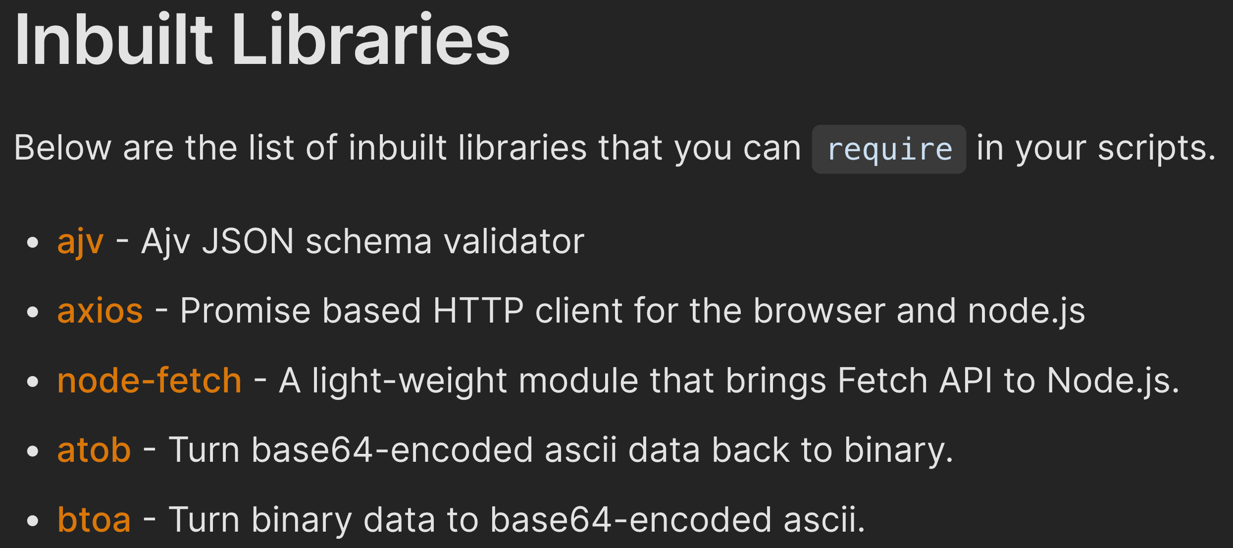 atob - Turn base64-encoded ascii data back to binary. btoa - Turn binary data to base64-encoded ascii.